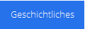 Geschichtliches