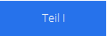 Teil I