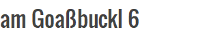 am Goa�buckl 6